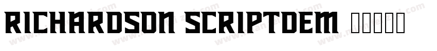 Richardson Scriptdem字体转换